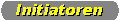(Initiatoren)