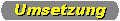 (Umsetzung)